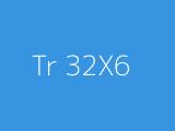 Tr 32X6 
